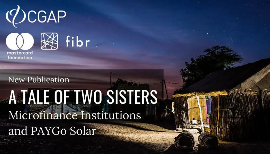 A Tale of Two Sisters: Microfinance Institutions and PAYGo Solar