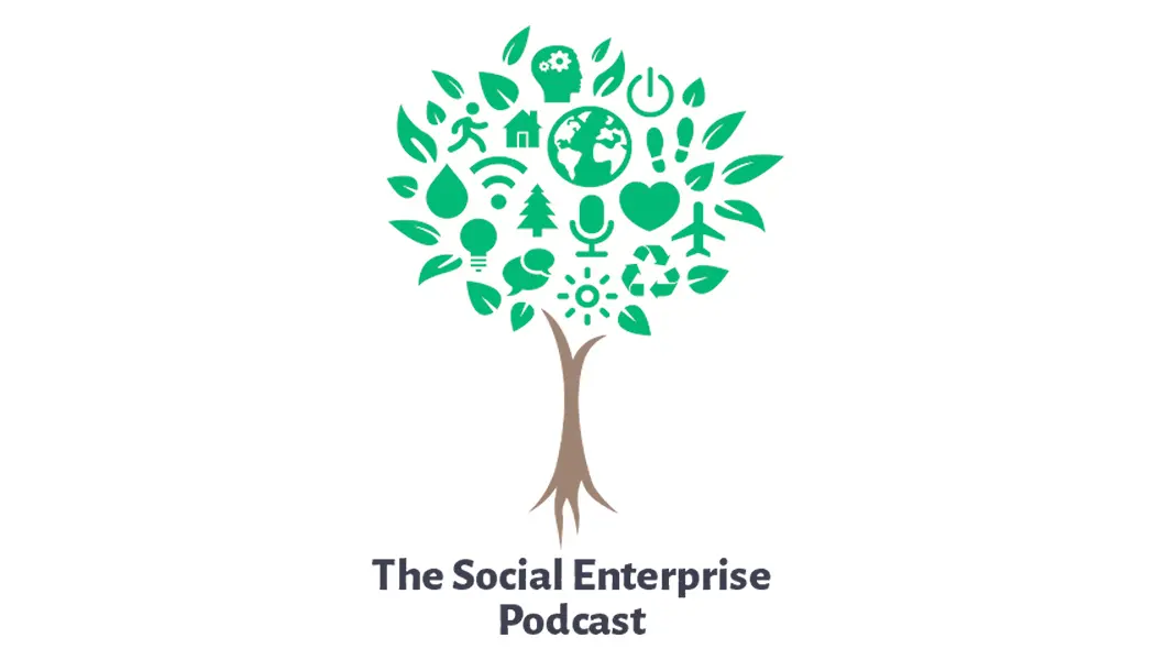 International Podcast Day 2020: The Social Enterprise Podcast